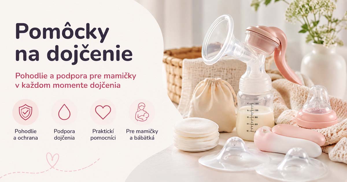 Pomôcky na dojčenie pre mamičky – odsávačka mlieka, tampóny do podprsenky a doplnky na pohodlné dojčenie bábätka