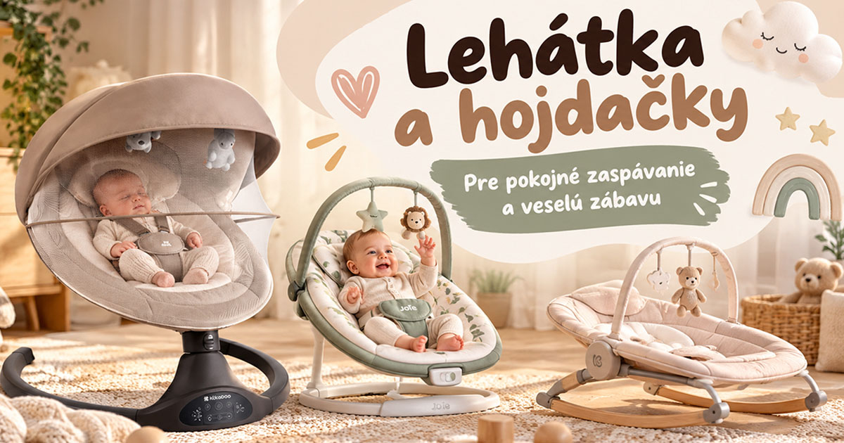 Vibračné detské lehátka a hojdačky pre bábätká