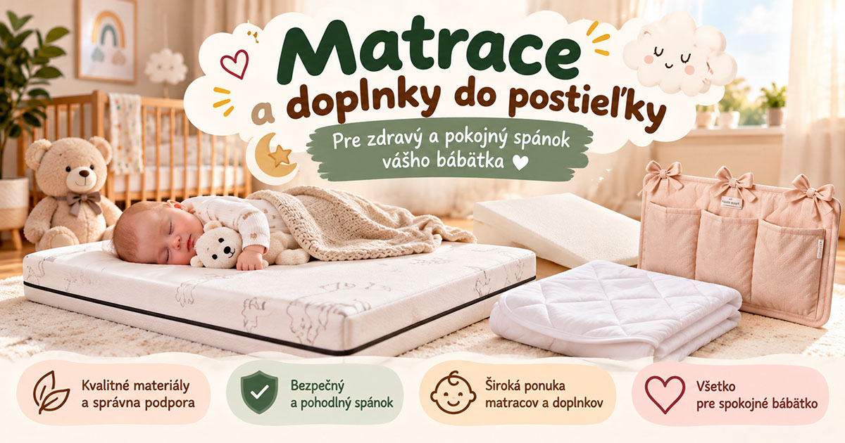 Detské matrace do postieľky – matrac pre bábätko, chránič matraca a doplnky na spánok | KinderCentrum