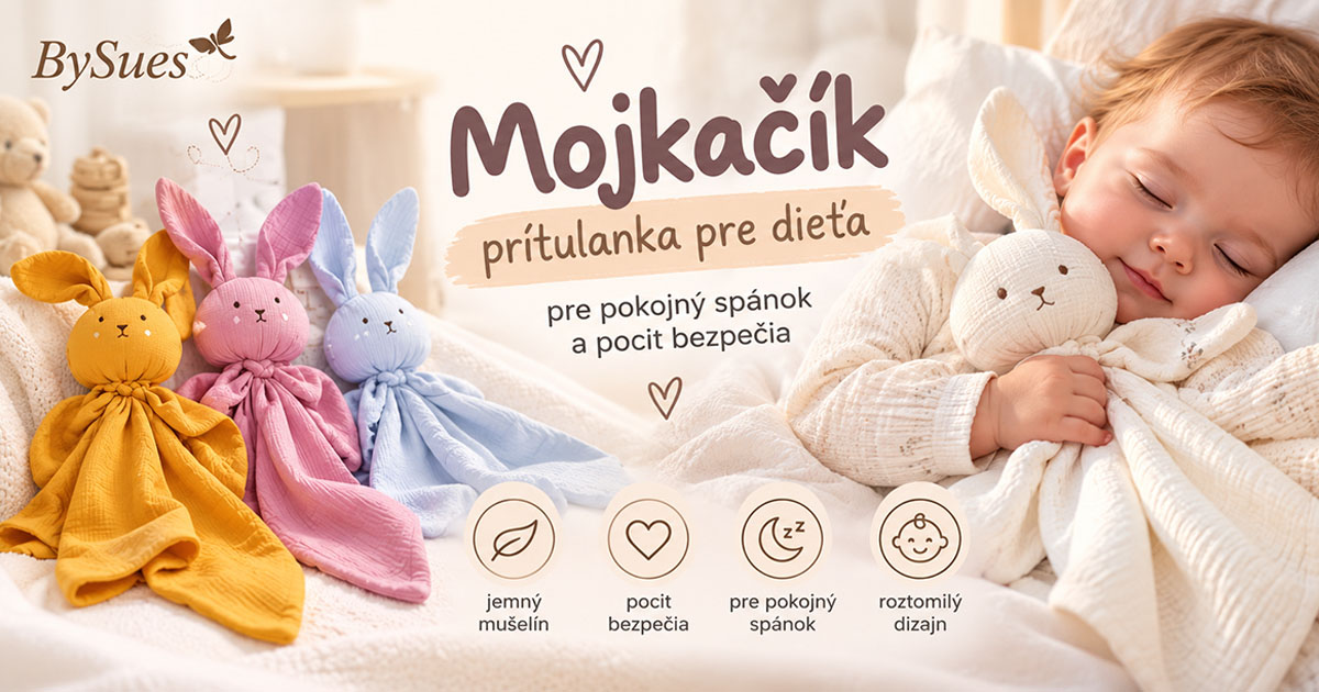 Mojkáčiky a maznáčiky pre bábätká BySues – mušelínové plyšové zajačiky v pastelových farbách a bábätko s mojkáčikom