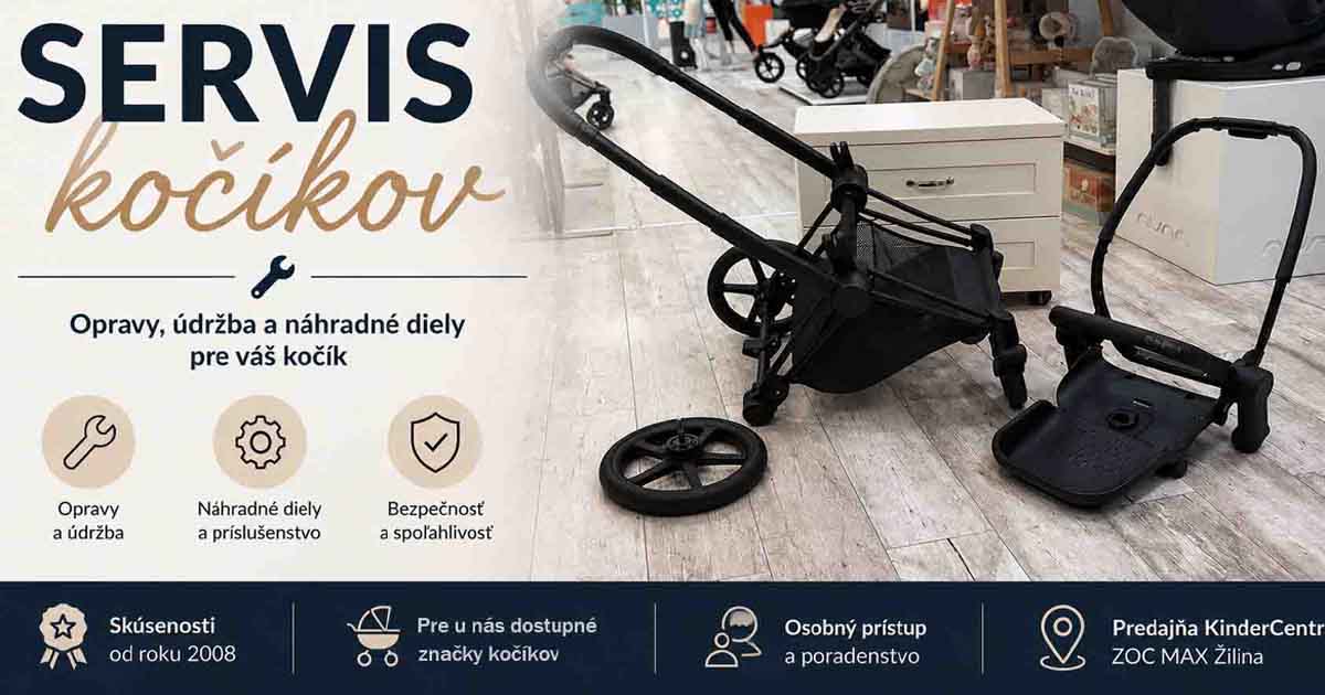 Servis kočíkov KinderCentrum Žilina – opravy, údržba a náhradné diely